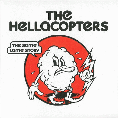The Hellacopters : The Same Lame Story